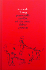 Posso Pedir Perdão, Só Não Posso Deixar De Pecar