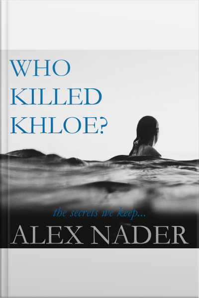 Who Killed Khloe?