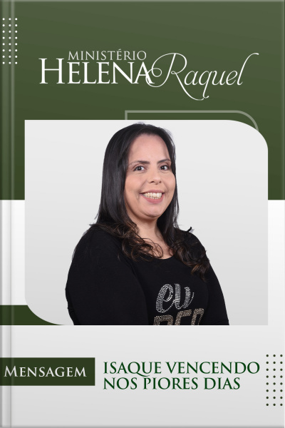 Isaque vencendo nos piores dias