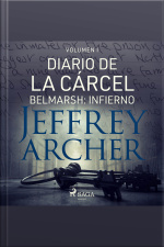 Diario De La Cárcel, Volumen I - Belmarsh: Infierno