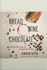 Bread, Wine, Chocolate