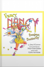 Fancy Nancy: Bonjour, Butterfly