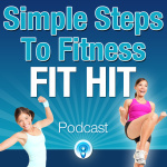 Simple Steps To Fitness Fit Hit