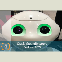 #372: Data is the New Oil - Artificial Intelligence and Oracle Digital Assistant