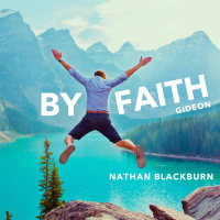 By Faith: Gideon