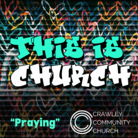 THIS IS CHURCH - Prayer