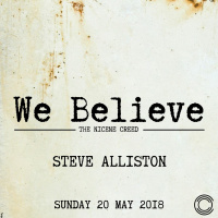 We Believe: We Believe In One God