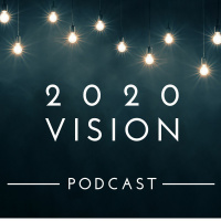 2020 Vision: Captivated by Gods Goodness