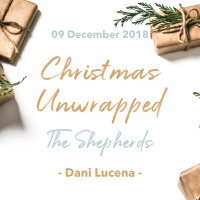 Christmas Unwrapped: The Shepherds