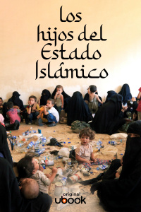 Los hijos del Estado Islámico