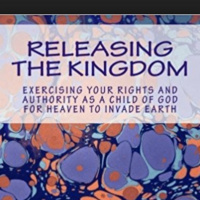Releasing the Kingdom