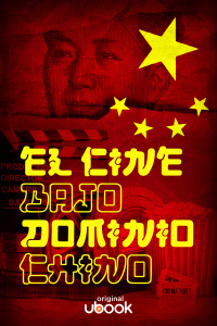 El cine bajo dominio chino