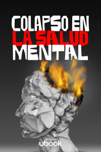 Colapso en la salud mental 