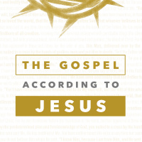 The Gospel According to Jesus Pt. 2