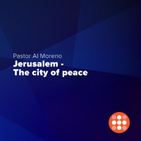 Jerusalem - The city of peace