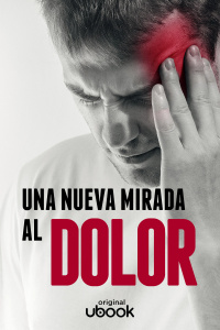 Una nueva mirada al dolor 