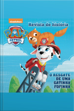 Patrulha Canina Revista De História (o Resgate De Uma Gatinha Fofinha) Edição 1 