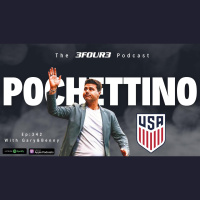 Ep 342: Pochettino to the USMNT – Things You Are Not Told