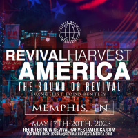 Revival Harvest America Memphis May 17 - 20 2023 Every Home for CHRIST Campaign