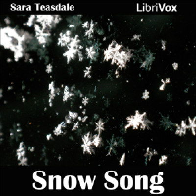 Snow Song by TEASDALE, Sara