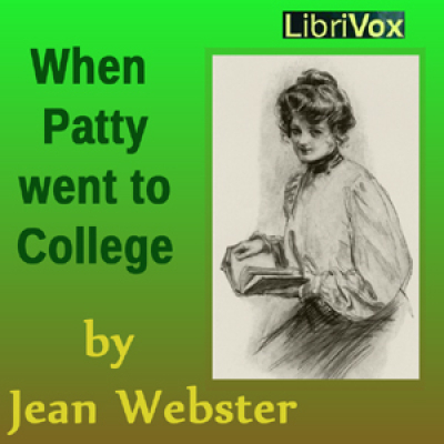 When Patty Went to College by WEBSTER, Jean