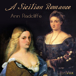 Sicilian Romance, A by RADCLIFFE, Ann