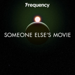 Someone Elses Movie