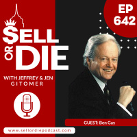 The Timeless Principles of Selling with Ben Gay III