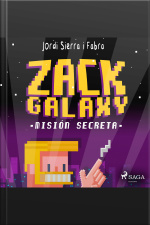 Zack Galaxy: Misión Secreta