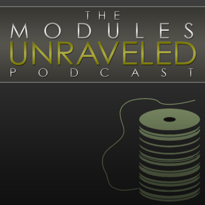 Modules Unraveled Podcast