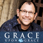 Grace Upon Grace Podcast