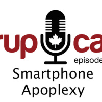 SyrupCast Episode 11: Smartphone Apoplexy