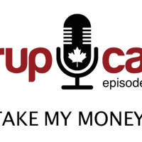 SyrupCast Episode 8: Take my money