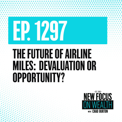 New Focus On Wealth With Chad Burton