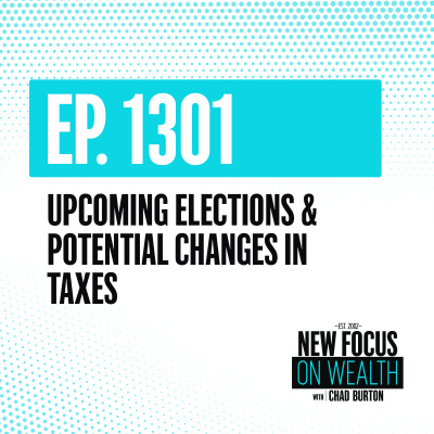 New Focus On Wealth With Chad Burton