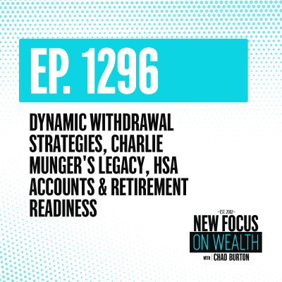 New Focus On Wealth With Chad Burton