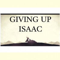 Giving Up Isaac - Audio