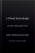 A Priori Knowledge And Other Philosophical Works