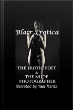 The Erotic Poet And The Nude Photographer