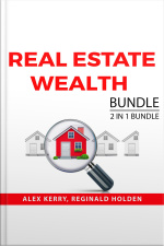 Real Estate Wealth Bundle, 2 In 1 Bundle: Housing Wealth And Property Cashflow