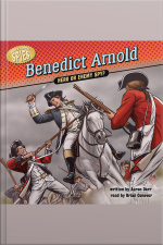 Benedict Arnold: Hero Or Enemy Spy?