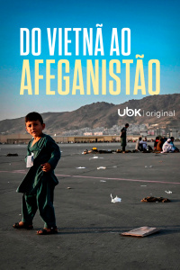 Do Vietnã ao Afeganistão 