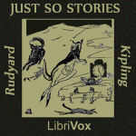 Just So Stories (version 4) by KIPLING, Rudyard