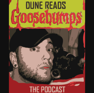 Dune Reads Goosebumps