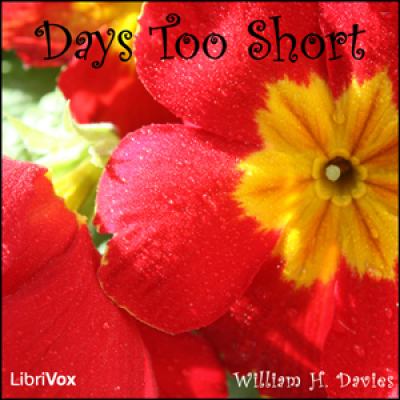 Days Too Short by DAVIES, William Henry