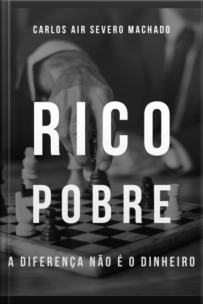 RICO POBRE A DIFERENÇA NÃO É O DINHEIRO  