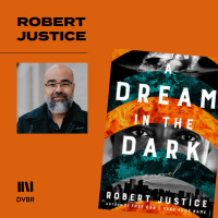 Episode 342: Robert Justice Novel Addresses Wrongful Convictions