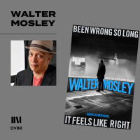 Episode 315: Walter Mosleys Latest Novel Explores a Sons Search for His Father