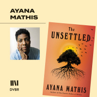 Episode 281: Novel By Ayana Mathis Explores Family Legacy and Black Self-Determination