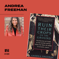 Episode 348: From Trail of Tears to School Lunch: Andrea Freeman on the Politics of Food